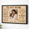 Personalized To My Mom Everything I Am Canvas Wall Art Custom Photo Daughter And Memory Picture Mother’s Day Gift