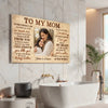 Personalized To My Mom Everything I Am Canvas Wall Art Custom Photo Daughter And Memory Picture Mother’s Day Gift