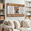 Personalized To My Only Love Canvas - Custom Couple Wall Art Anniversary Gift