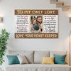 Personalized To My Only Love Canvas - Custom Couple Wall Art Anniversary Gift