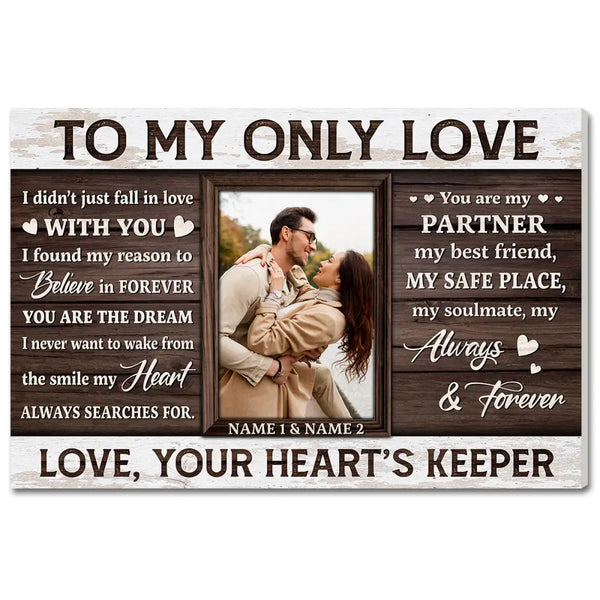 Personalized To My Only Love Canvas - Custom Couple Wall Art Romantic Anniversary Gift