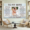 Personalized To My Wife Canvas Wall Art For Couple Custom Photo Anniversary Husband And Wife.