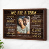 Personalized We Are A Team Canvas Wall Art Custom Photo Couple Anniversary Gift For Husband And Wife - Brown Frame