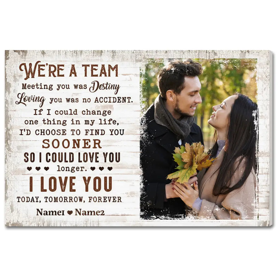 Personalized We’re a Team Canvas - Custom Couple Wall Art Meeting You Was Destiny Anniversary Gift - 12x9
