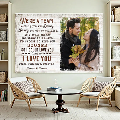 Personalized We’re a Team Canvas - Custom Couple Wall Art Meeting You Was Destiny Anniversary Gift