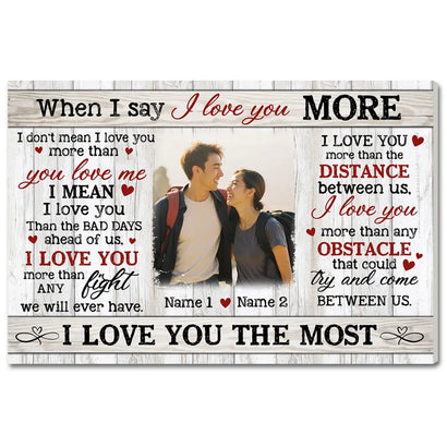 Personalized When I Say Love You More Canvas - Custom Couple Wall Art Anniversary Gift