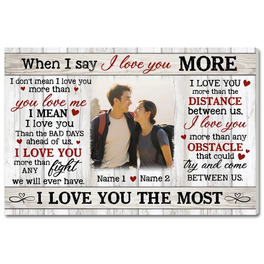 Personalized When I Say Love You More Canvas - Custom Couple Wall Art Anniversary Gift - 12x9