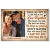 Personalized When We Get To The End Of Our Live Together Canvas Old Couple Anniversary Gift For Husband And Wife Custom