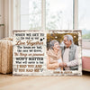 Personalized When We Get to the End of Our Lives Together Canvas - Custom Old Couple Wall Art Anniversary Gift