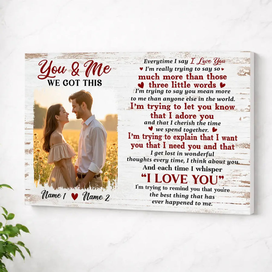 Personalized You And Me We Got This Canvas - Custom Couple Wall Art Anniversary Gift - No Frame / 12x9
