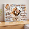 Personalized You Are The Missing Piece Couple Canvas Wall Art Custom Photo Anniversary Gift For Husband And Wife Couples
